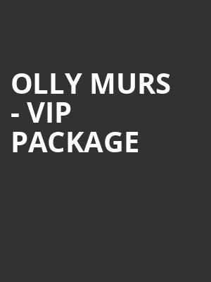 Olly Murs - VIP Package at Motorpoint Arena